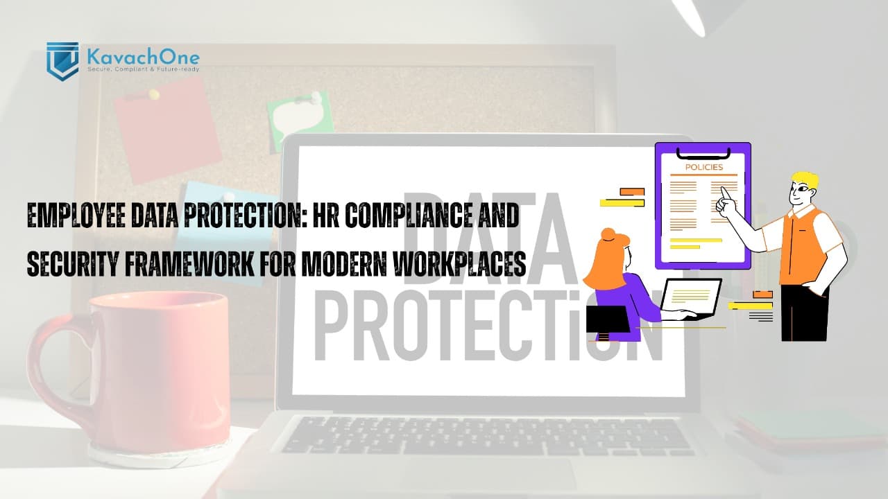 Employee Data Protection: HR Compliance and Security Framework for Modern Workplaces