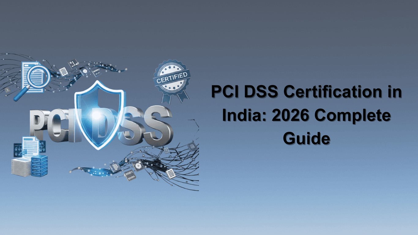 PCI DSS Certification in India (2026 Complete Guide)