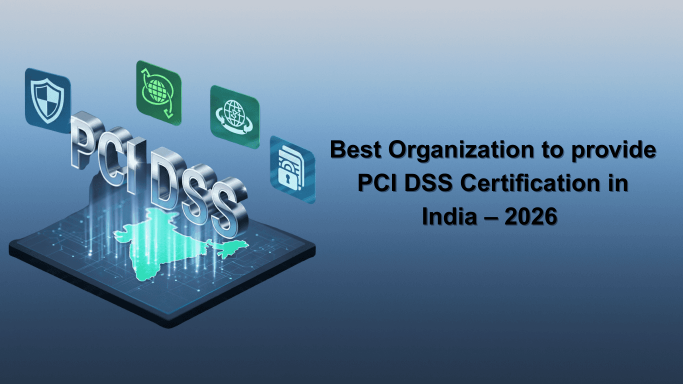 Best Organization to provide PCI DSS Certification in India – 2026